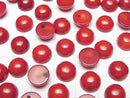 [Video]Red Coral (Dyed) Round Cabochon 10x10mm 3pcs