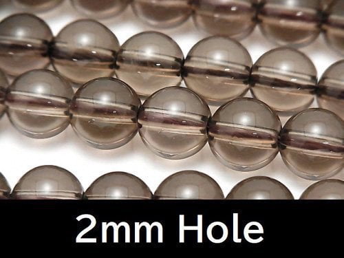 Smoky Quartz AAA Round 10mm [2mm hole] half or 1strand beads (aprx.15inch/36cm)